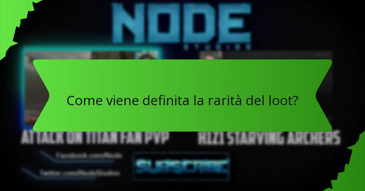 Come viene definita la rarità del loot?