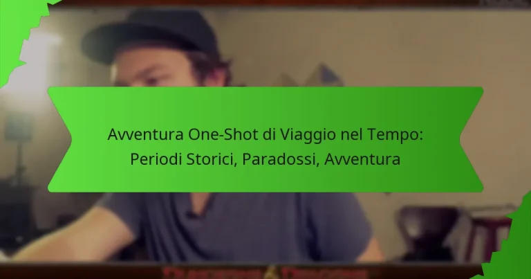 Avventura One-Shot di Viaggio nel Tempo: Periodi Storici, Paradossi, Avventura